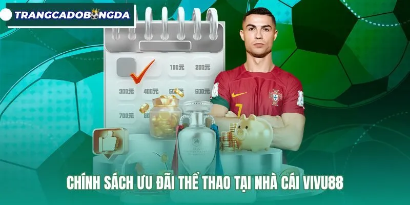 Quy định khuyến mãi thể thao Vivu88 cùng tỷ lệ hoàn trả