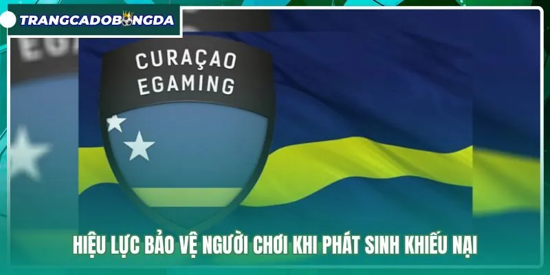 Giới hạn bảo vệ quyền lợi người chơi từ Curacao eGaming