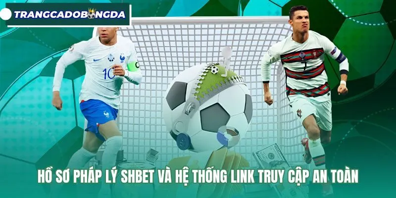 Giấy phép bảo mật và link truy cập SHBET an toàn